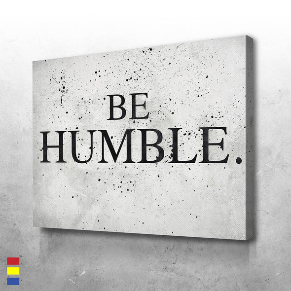 Be Humble