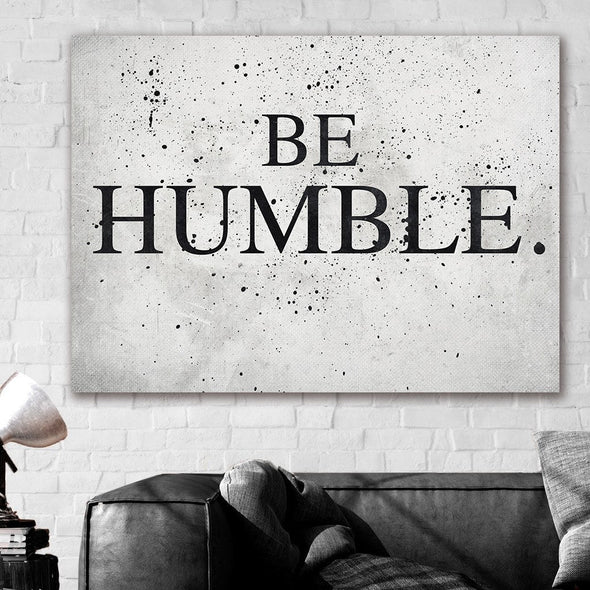 Be Humble