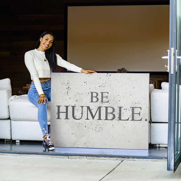 Be Humble